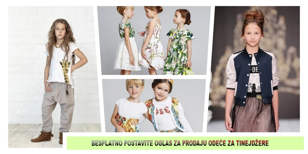 Prodajte dečiju odeću bez provizije - Besplatni oglasi - InfoOglasi.rs 3 BESPLATNO POSTAVITE OGLAS ZA PRODAJU ODECE ZA TINEJDZERE